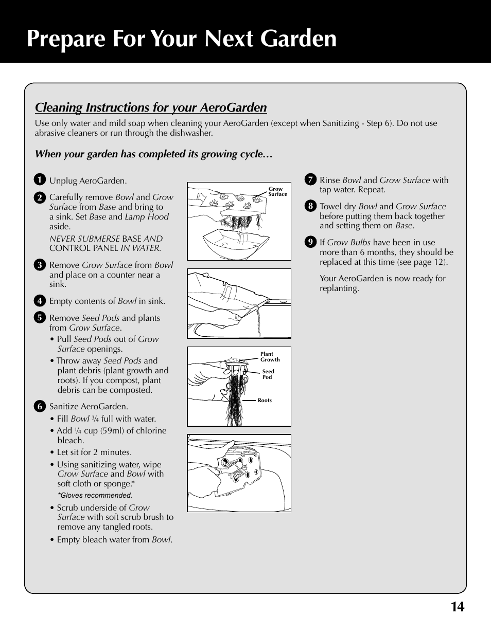 Prepare for your next garden, Cleaning instructions for your aerogarden | AeroGarden 6 Elite 100633-DSS User Manual | Page 15 / 16