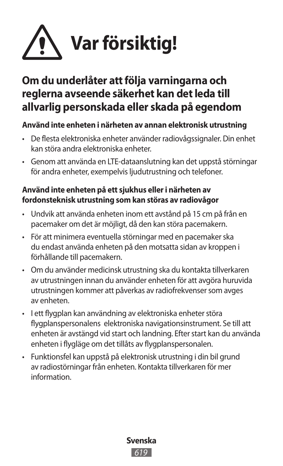 Var försiktig | Samsung GT-I9300I User Manual | Page 620 / 748