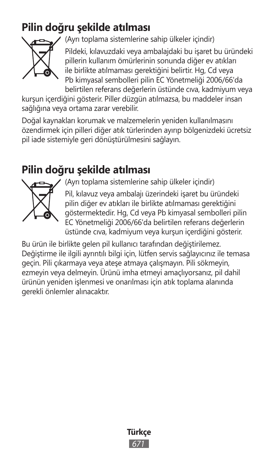 Pilin doğru şekilde atılması | Samsung GT-I9300I User Manual | Page 672 / 748