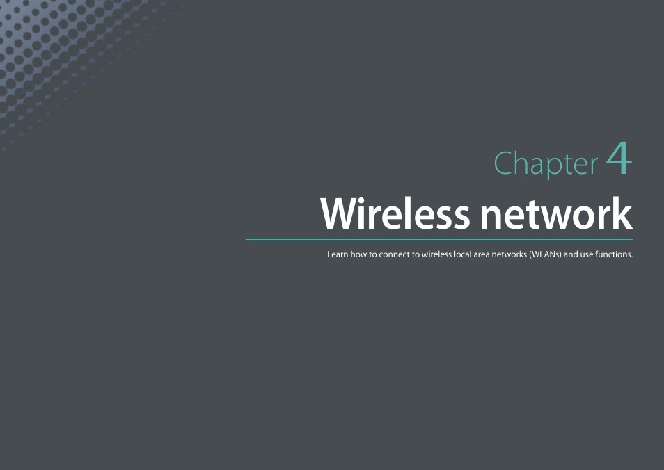 Chapter 4, Wireless network | Samsung EV-NX300ZBAVUS User Manual | Page 123 / 203