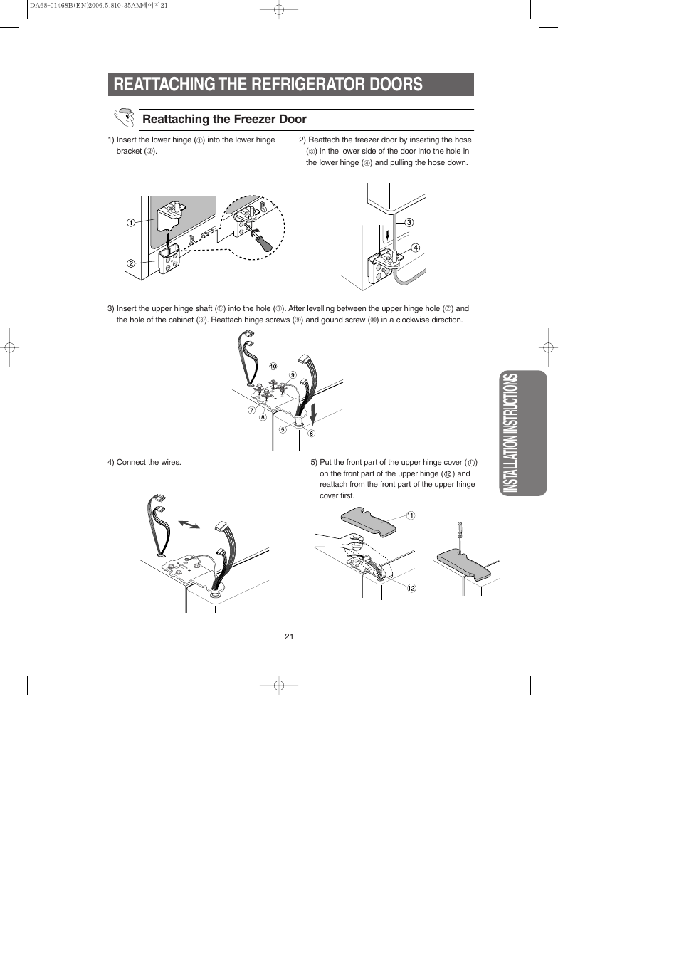 Reattaching the refrigerator doors, Inst alla tion instr uctions | Samsung RS257BARB-XAC User Manual | Page 21 / 32