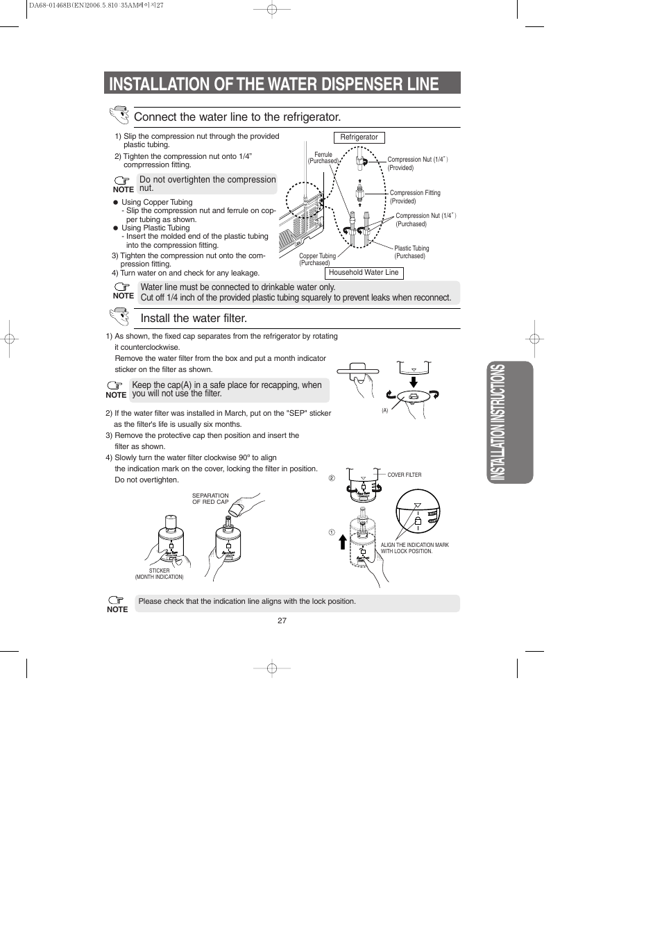 Installation of the water dispenser line, Inst alla tion instr uctions, Install the water filter | Connect the water line to the refrigerator | Samsung RS257BARB-XAC User Manual | Page 27 / 32