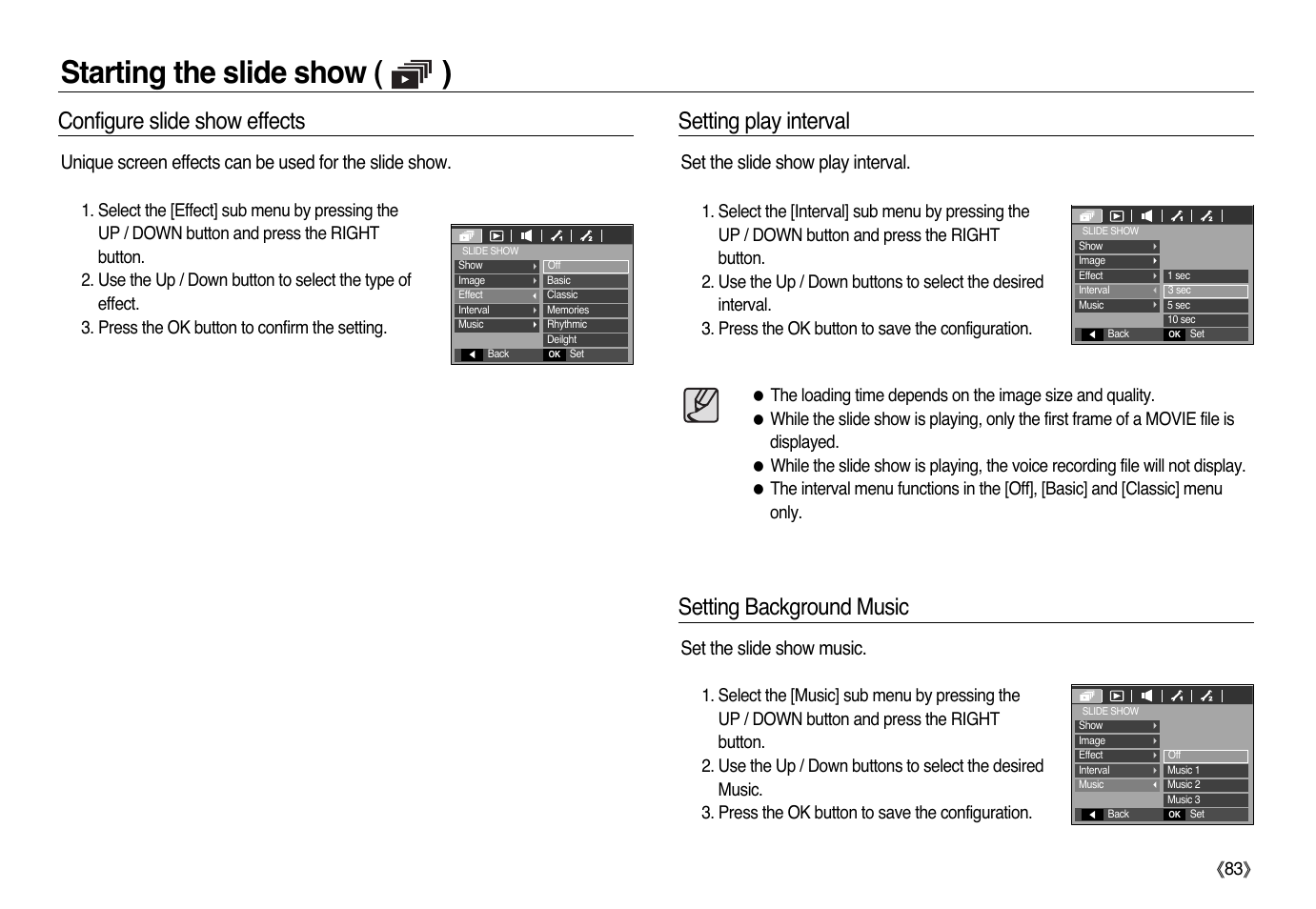 Starting the slide show ( ), Setting play interval, Configure slide show effects | Setting background music, Set the slide show play interval, Set the slide show music | Samsung L83T User Manual | Page 84 / 114