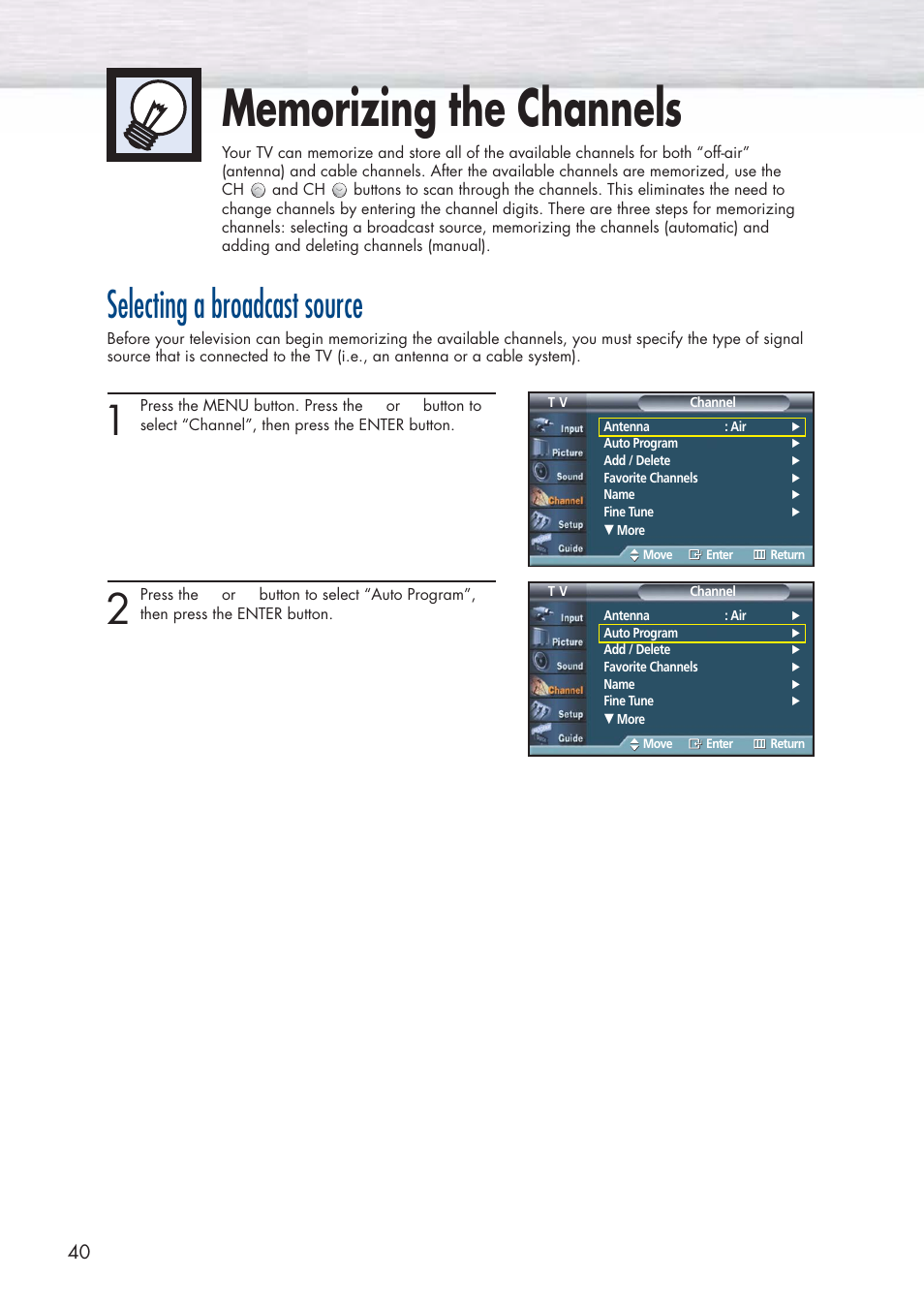 Memorizing the channels, Selecting a broadcast source | Samsung HPP5581X-XAA User Manual | Page 40 / 128