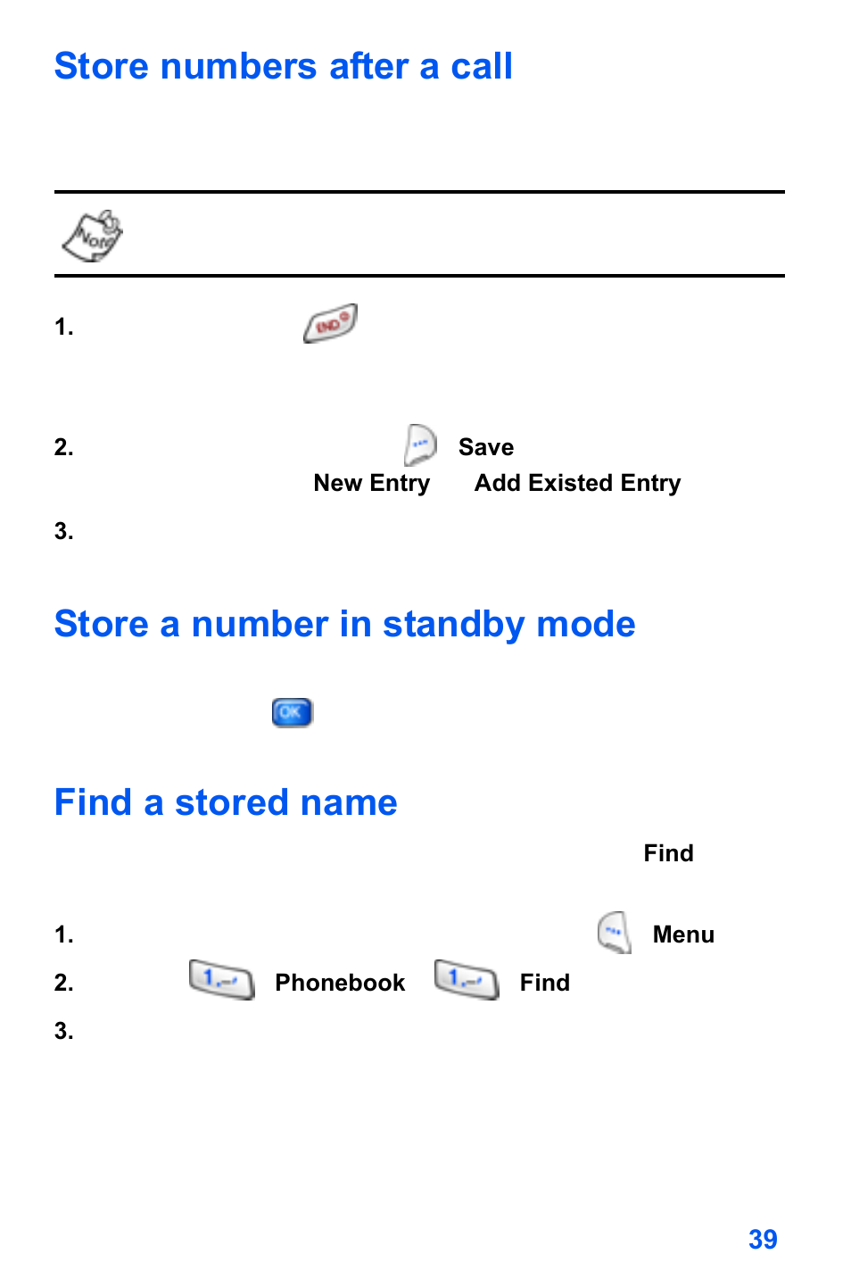 Store numbers after a call, Store a number in standby mode, Find a stored name | Samsung SCH-A890ZSVXAR User Manual | Page 47 / 196