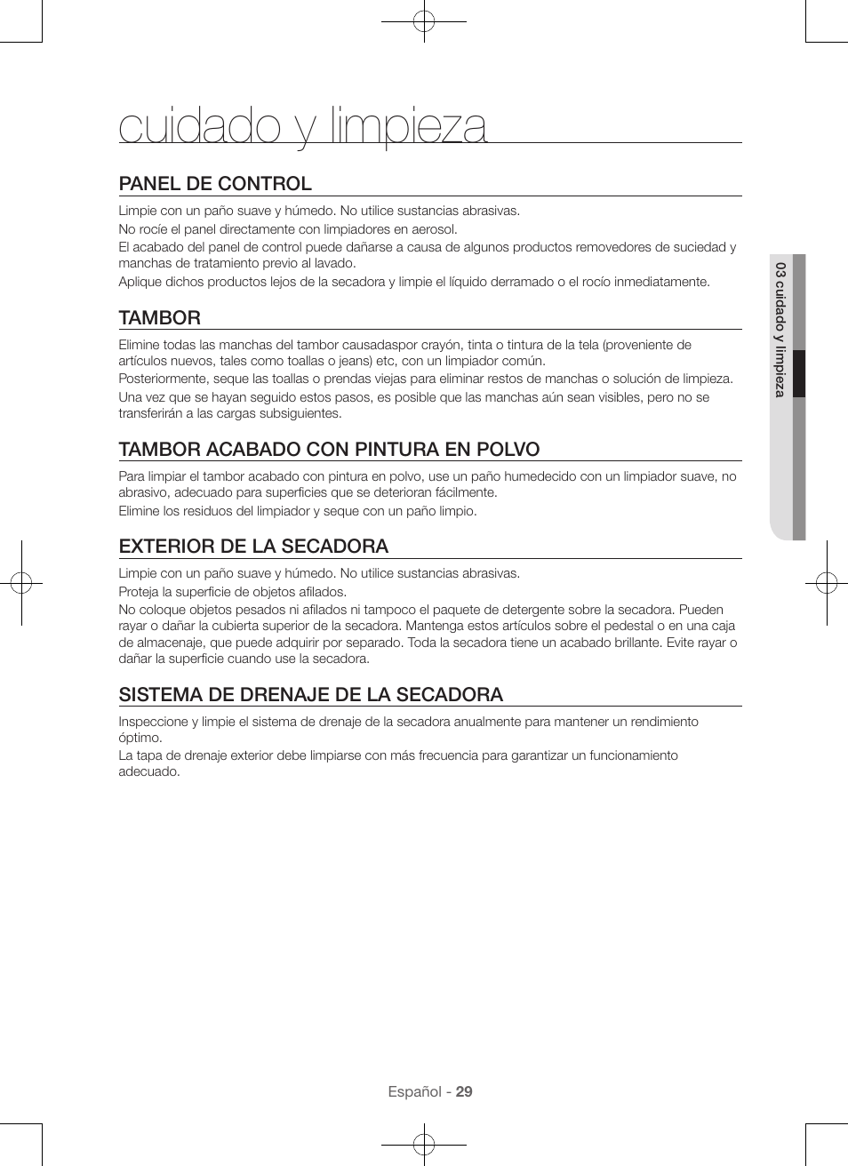 Cuidado y limpieza, Panel de control, Tambor | Tambor acabado con pintura en polvo, Exterior de la secadora, Sistema de drenaje de la secadora | Samsung DV56H9000EW-A2 User Manual | Page 109 / 120
