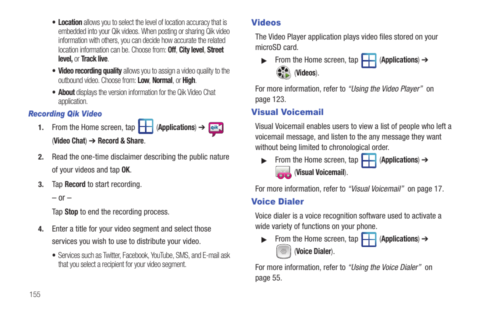 Videos, Visual voicemail, Voice dialer | Videos visual voicemail voice dialer | Samsung SGH-T959HAVTMB User Manual | Page 160 / 256