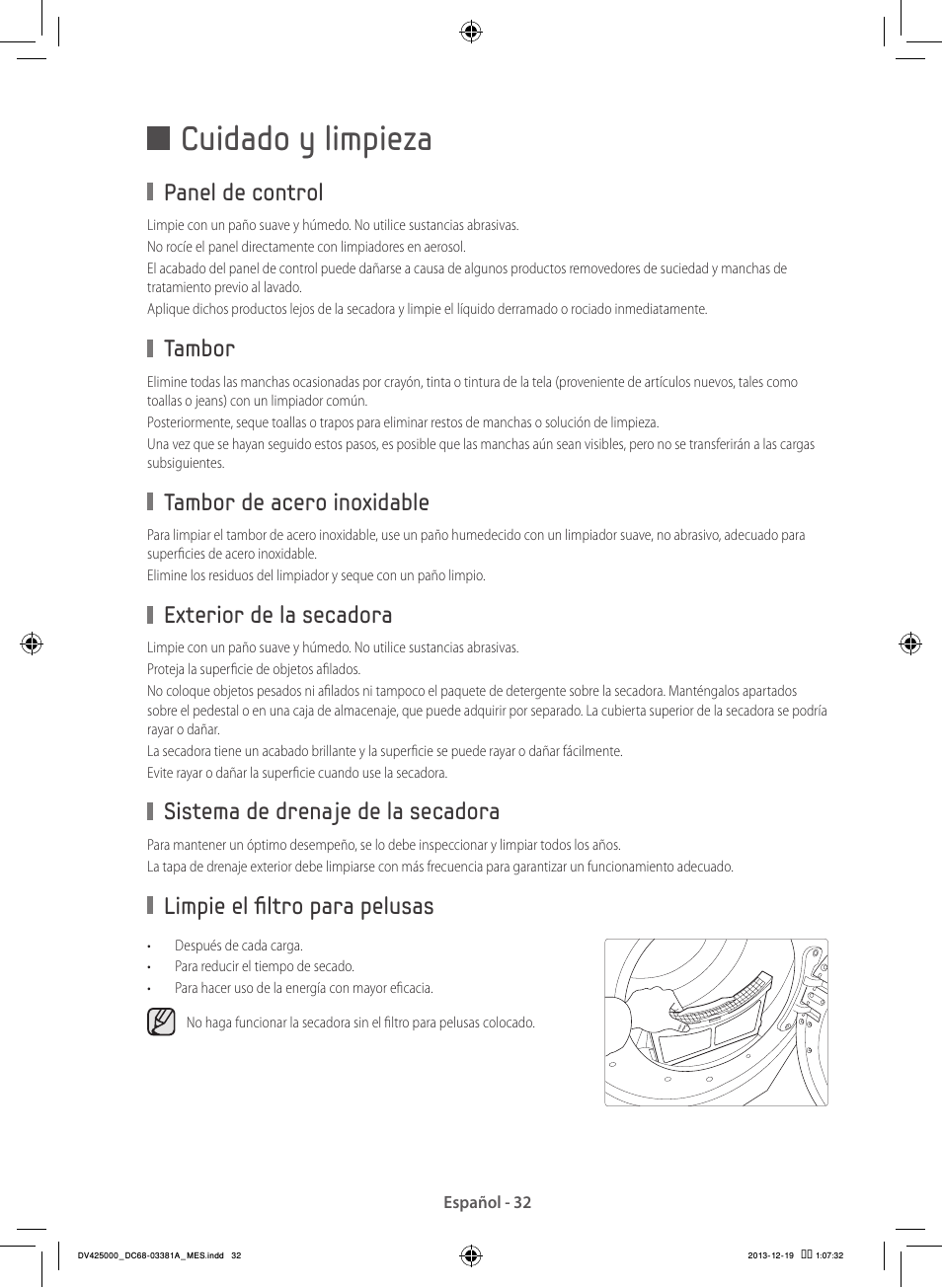 Cuidado y limpieza, Panel de control, Tambor | Tambor de acero inoxidable, Exterior de la secadora, Sistema de drenaje de la secadora, Limpie el filtro para pelusas | Samsung DV42H5200GF-A3 User Manual | Page 120 / 132