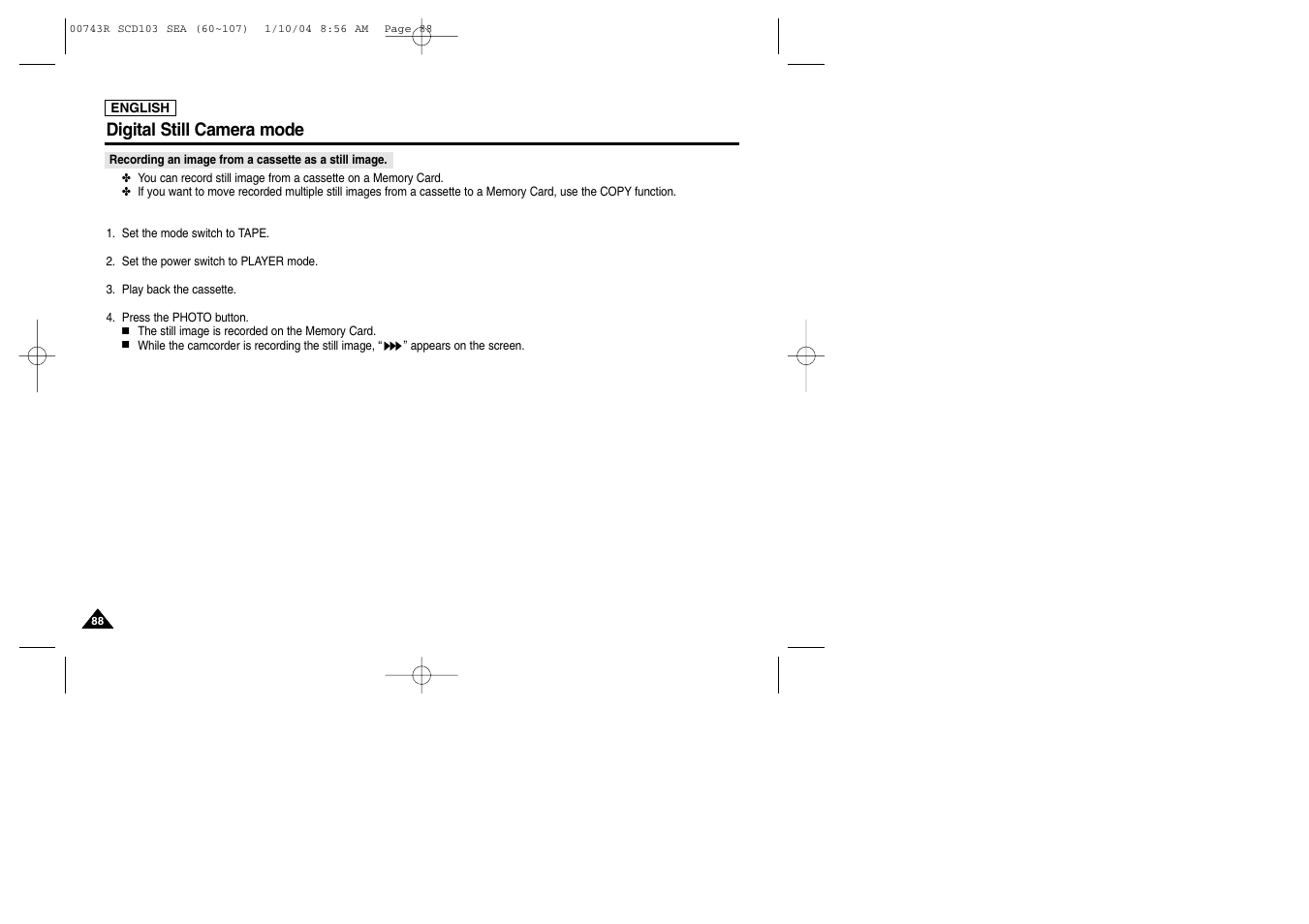 Digital still camera mode | Samsung SC-D103-XAC User Manual | Page 92 / 112