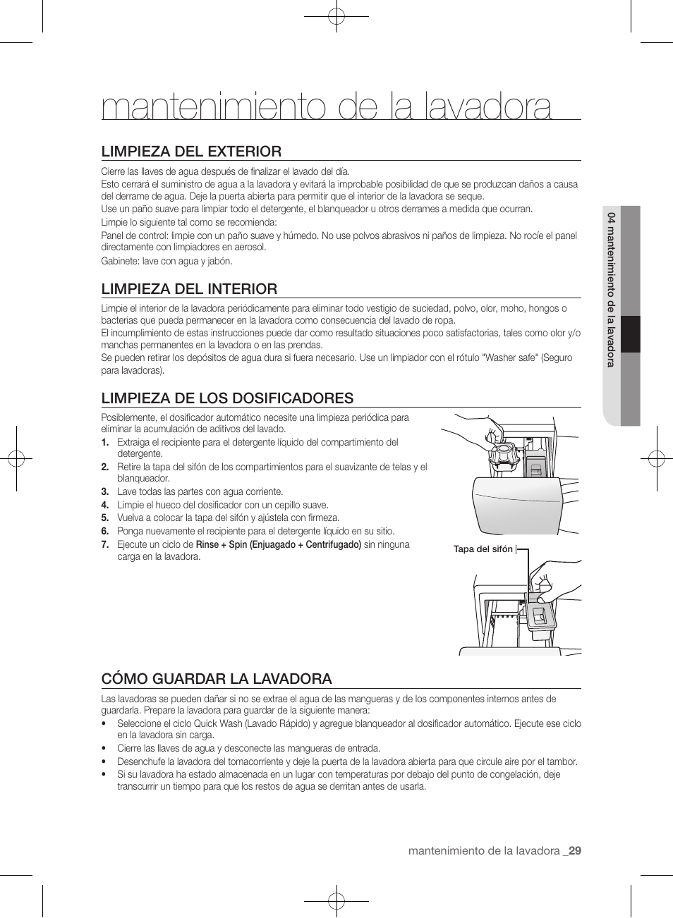 Mantenimiento de la lavadora, Limpieza del exterior, Limpieza del interior | Limpieza de los dosificadores, Cómo guardar la lavadora | Samsung WF393BTPARA-A1 User Manual | Page 73 / 132