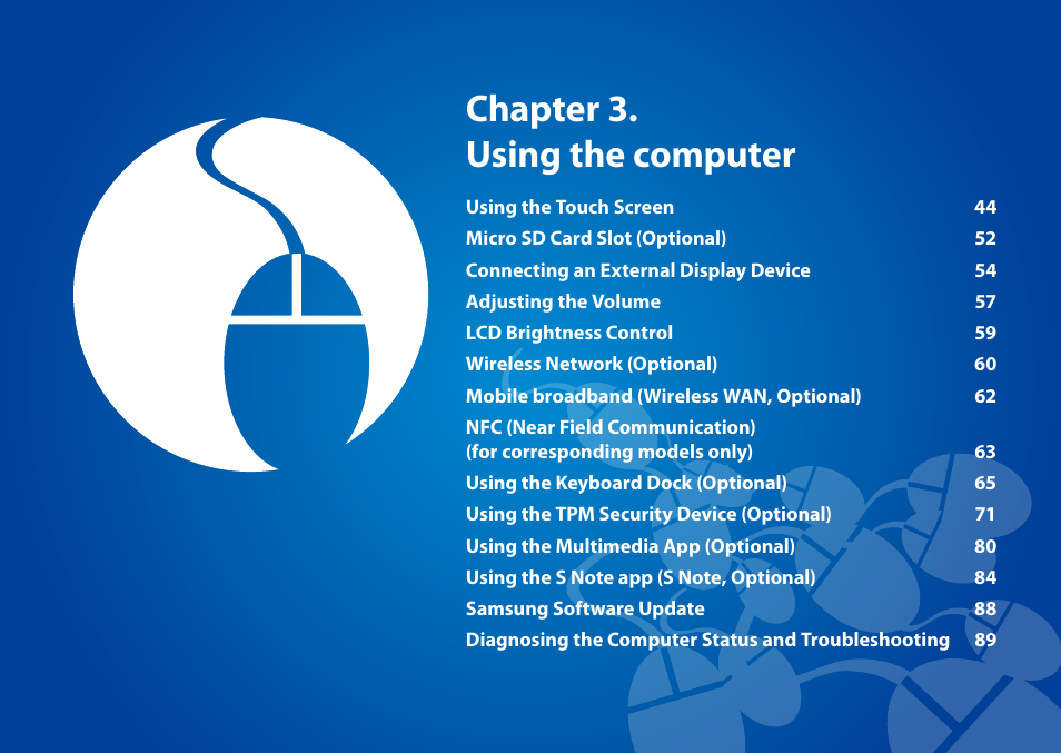 Chapter 3. using the computer | Samsung XE700T1C-A04US User Manual | Page 44 / 147