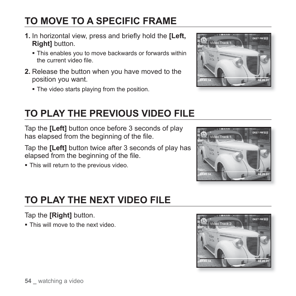 To move to a specific frame, To play the previous video file, To play the next video file | Samsung YP-S3JARY-XAA User Manual | Page 54 / 92