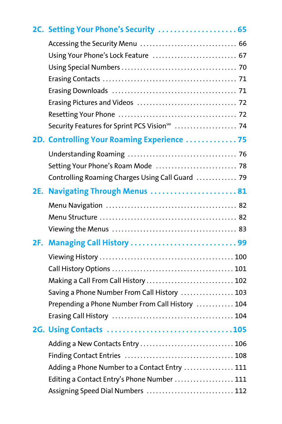 2c. setting your phone’s security 65, 2d. controlling your roaming experience 75, 2e. navigating through menus 81 | 2f. managing call history 99, 2g. using contacts 105 | Samsung SPH-A880TSAQST User Manual | Page 4 / 259