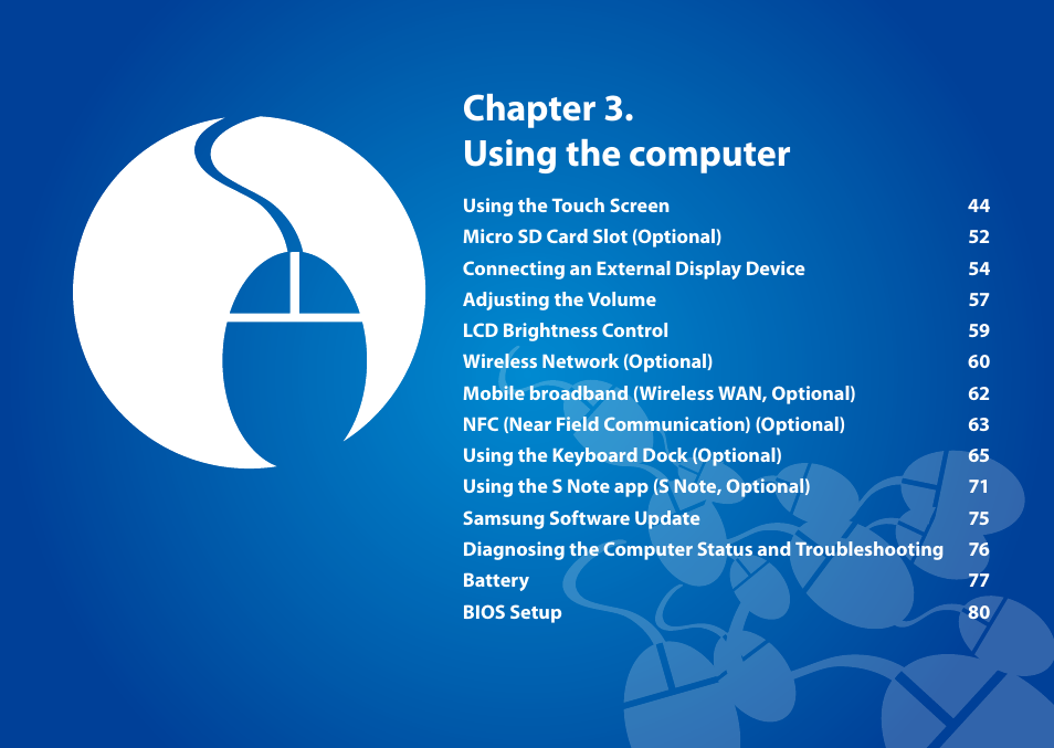 Chapter 3. using the computer | Samsung XE500T1C-A01US User Manual | Page 44 / 119