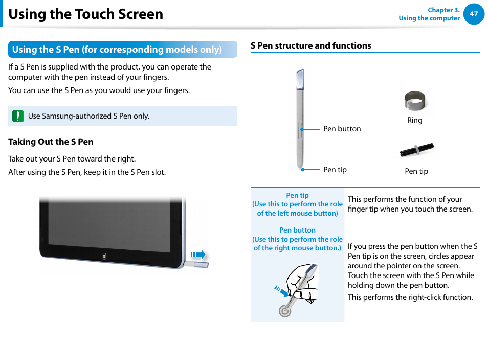 Using the touch screen, Using the s pen (for corresponding models only) | Samsung XE500T1C-A01US User Manual | Page 48 / 119