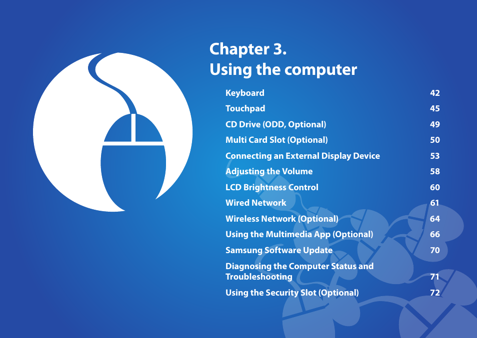 Chapter 3. using the computer | Samsung NP300E4A-B01JM User Manual | Page 42 / 133