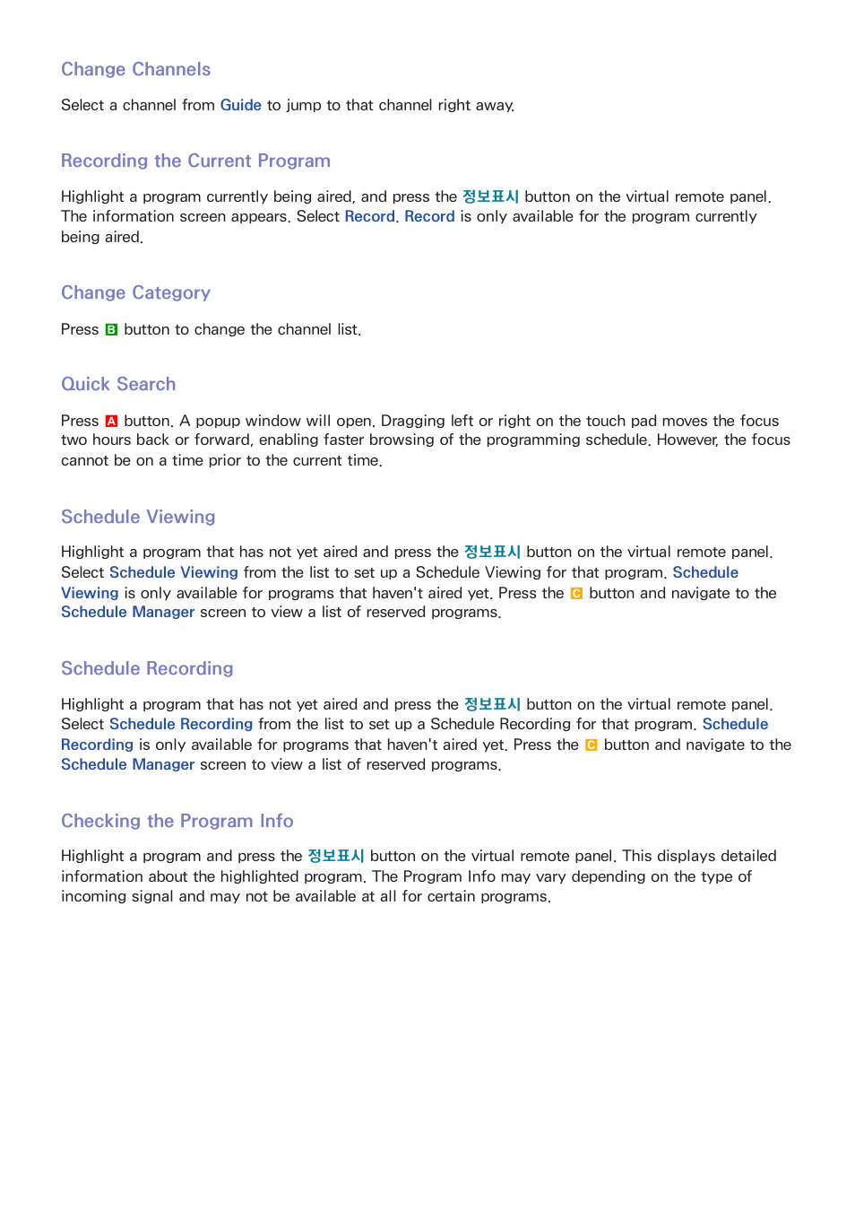 Change channels, Recording the current program, Change category | Quick search, Schedule viewing, Schedule recording, Checking the program info | Samsung UN55F8000AFXZA User Manual | Page 79 / 179