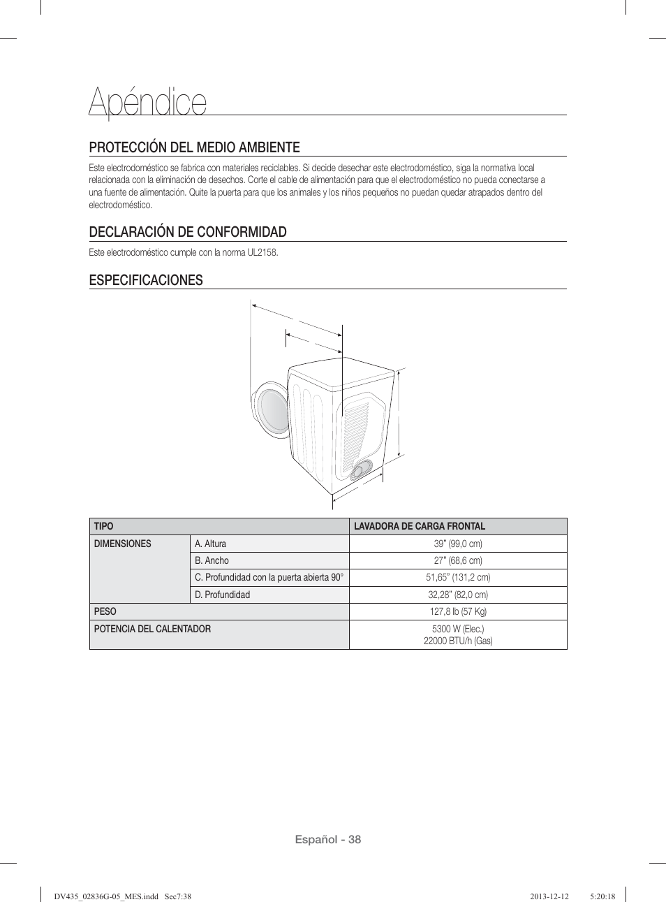 Apéndice, Protección del medio ambiente, Declaración de conformidad | Especificaciones | Samsung DV435ETGJWR-A1 User Manual | Page 134 / 144