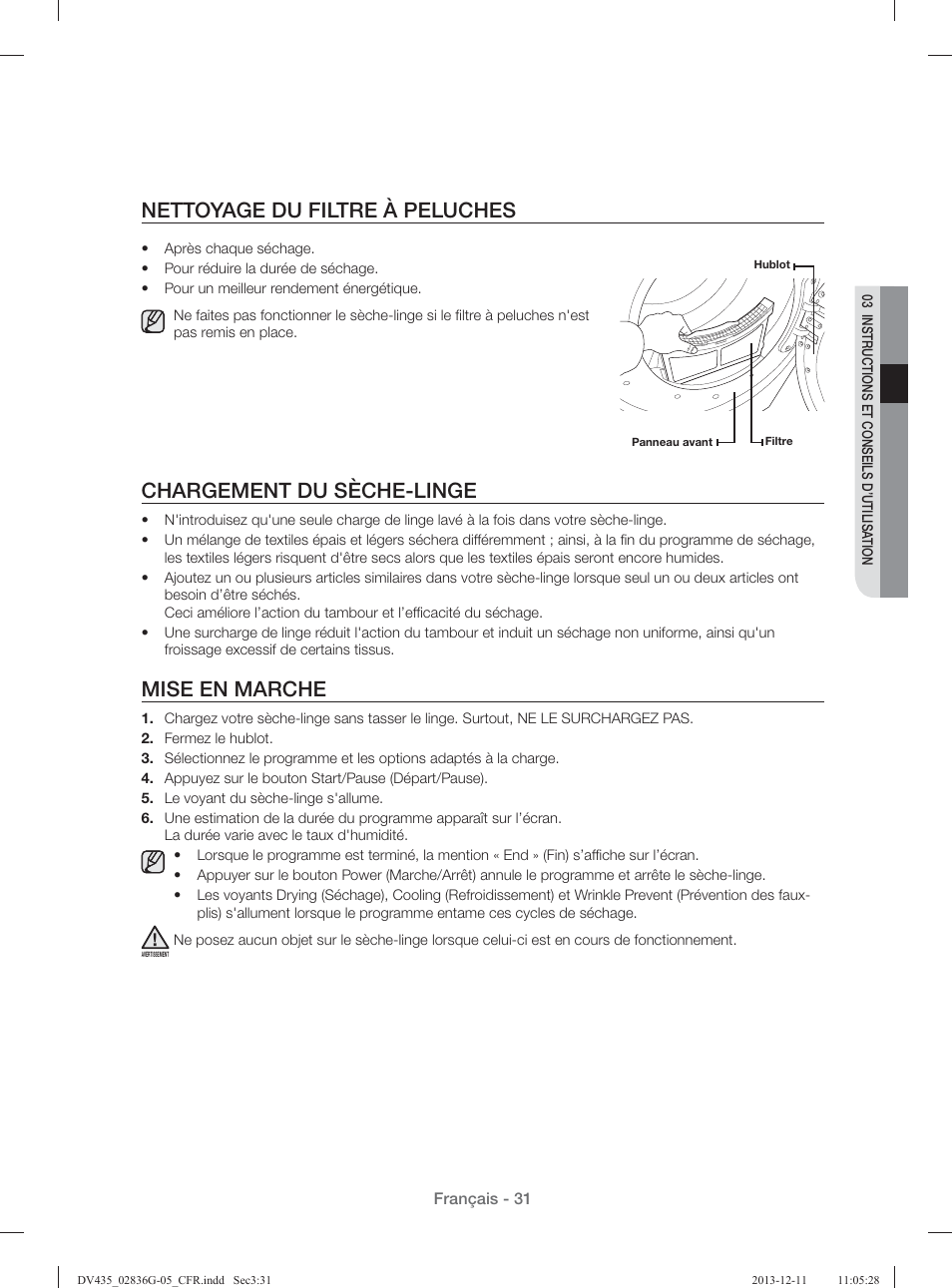 Nettoyage du filtre à peluches, Chargement du sèche-linge, Mise en marche | Samsung DV435ETGJWR-A1 User Manual | Page 79 / 144
