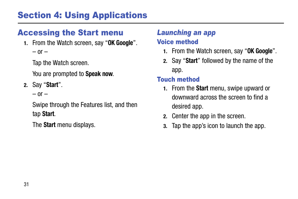 Section 4: using applications, Accessing the start menu, Launching an app | Voice method, Touch method | Samsung SM-R3820ZKAXAR User Manual | Page 36 / 49