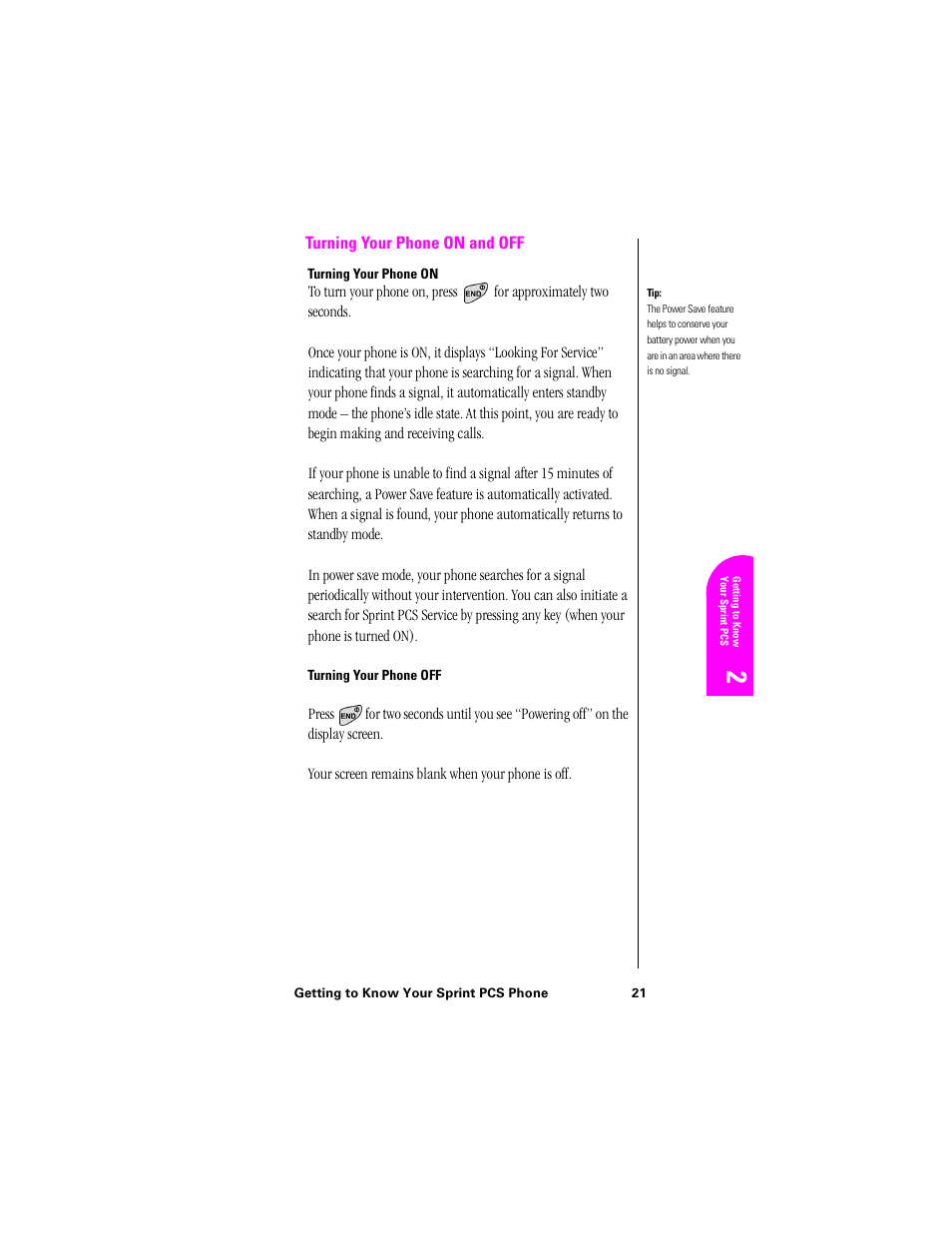 Turning your phone on and off, Turning your phone on, Turning your phone off | Samsung SPH-N300NS-XAR User Manual | Page 21 / 163