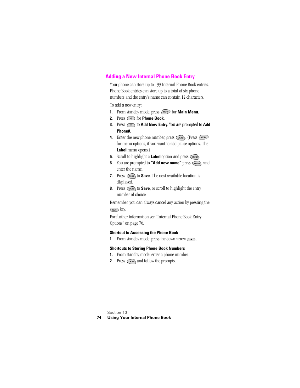 Adding a new internal phone book entry, Shortcut to accessing the phone book, Shortcuts to storing phone book numbers | Samsung SPH-N300NS-XAR User Manual | Page 74 / 163