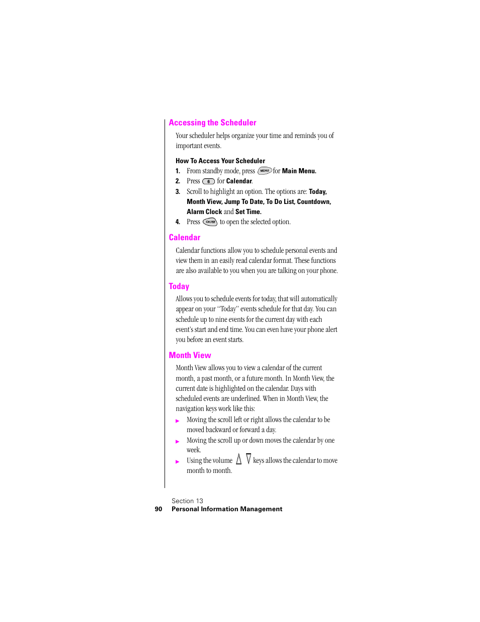 Accessing the scheduler, How to access your scheduler, Calendar | Today, Month view, Accessing the scheduler calendar today month view | Samsung SPH-N300NS-XAR User Manual | Page 90 / 163