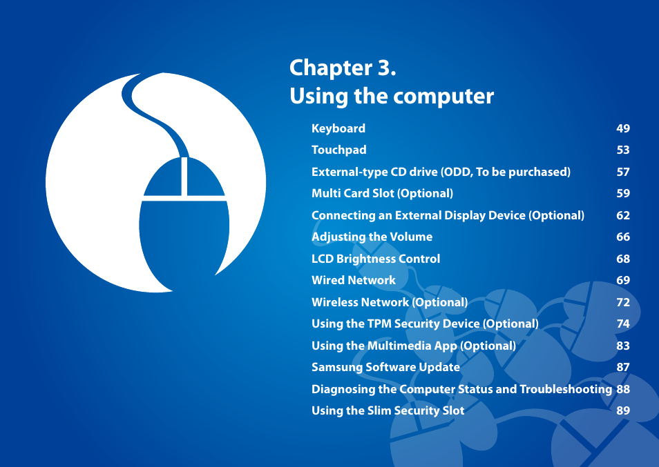Chapter 3. using the computer | Samsung NP540U4E-K01US User Manual | Page 49 / 147