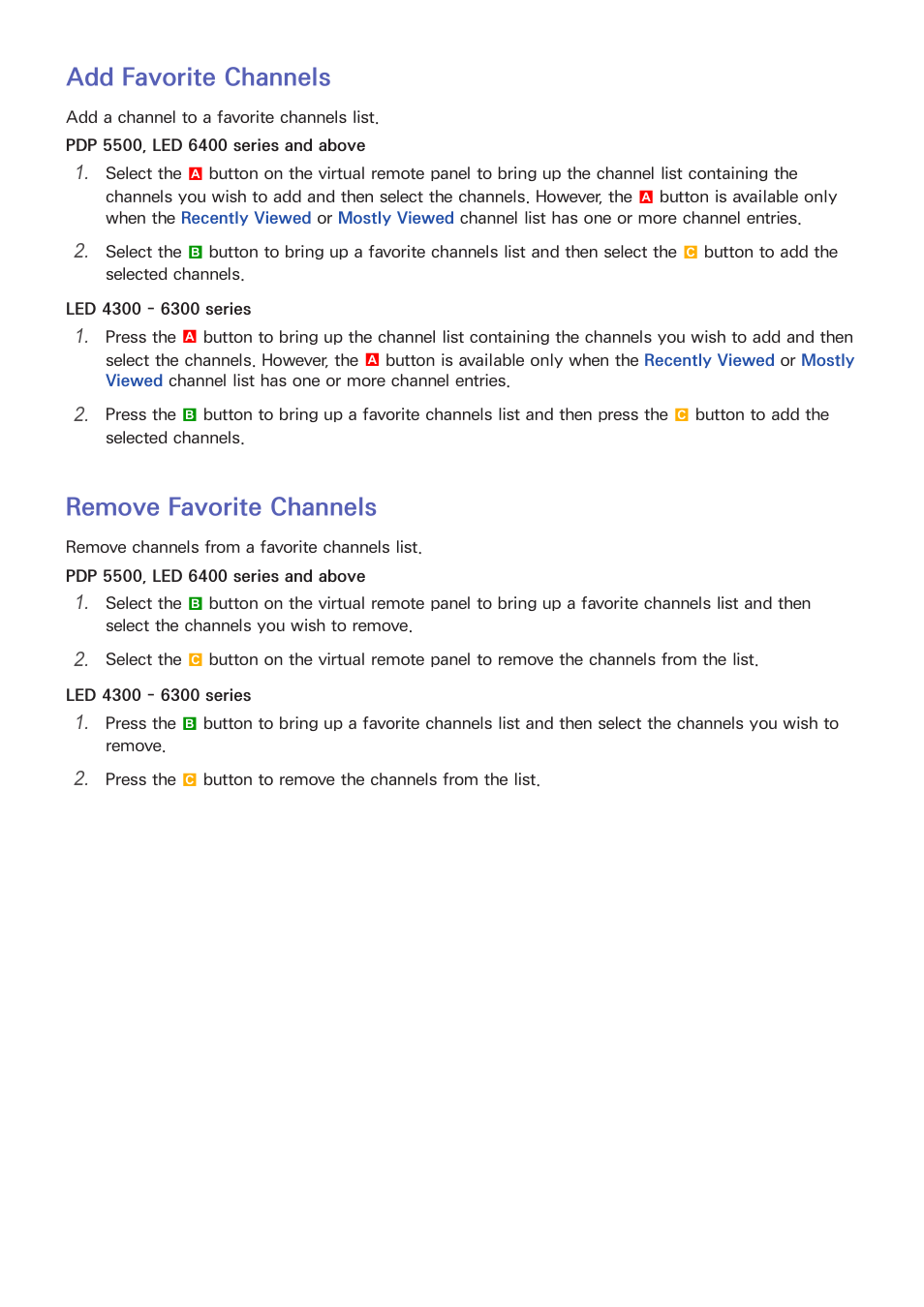 Add favorite channels, Remove favorite channels | Samsung UN60F6350AFXZA User Manual | Page 24 / 170