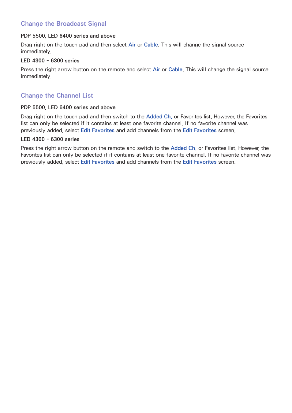 Change the broadcast signal, Change the channel list | Samsung UN60F6350AFXZA User Manual | Page 73 / 170