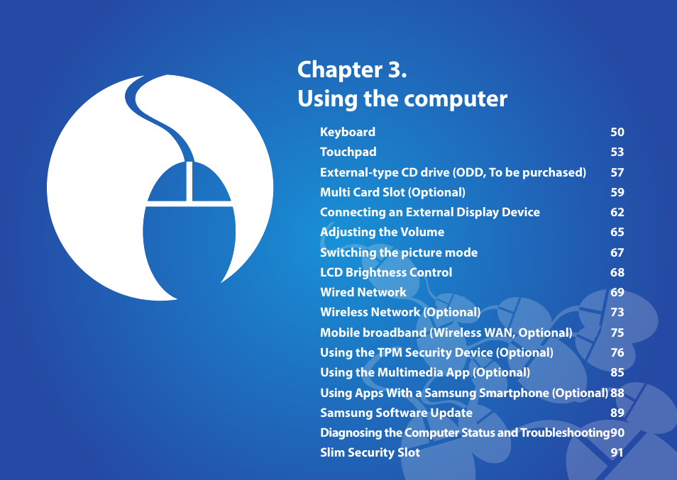 Chapter 3. using the computer | Samsung NP915S3G-K04US User Manual | Page 49 / 145