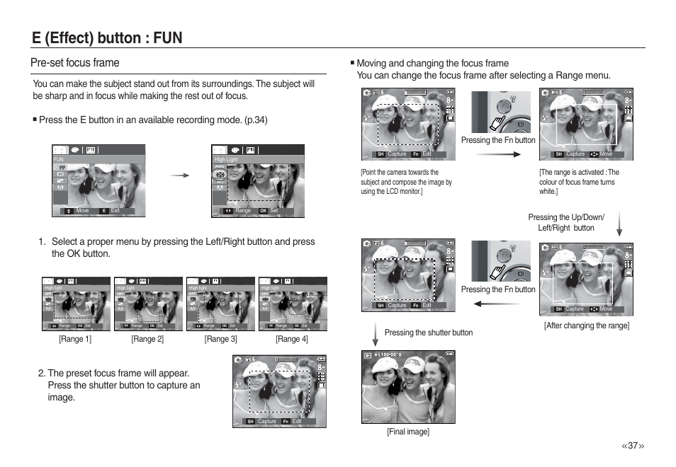 E (effect) button : fun, Pre-set focus frame, Range 1] [range 2] [range 3] [range 4 | Pressing the up/down/ left/right button, Pressing the fn button | Samsung L730 User Manual | Page 38 / 111