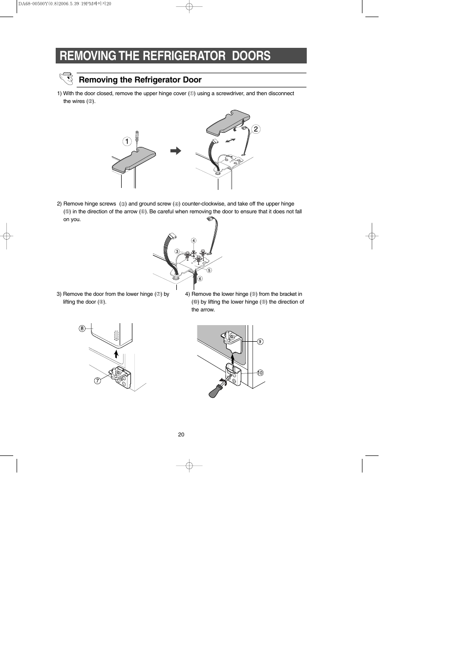 Removing the refrigerator doors, Removing the refrigerator door | Samsung RS2534WW-XAA User Manual | Page 20 / 32