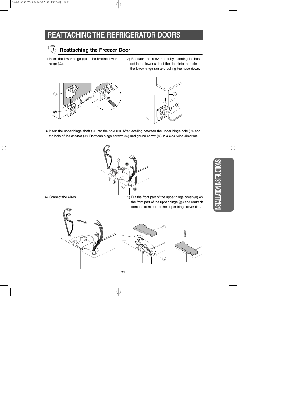 Reattaching the refrigerator doors, Inst alla tion instr uctions | Samsung RS2534WW-XAA User Manual | Page 21 / 32