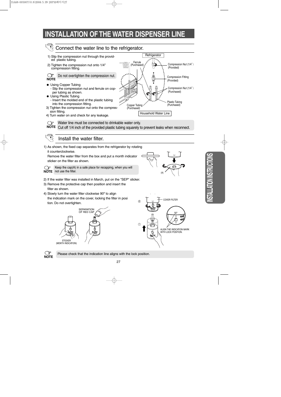 Installation of the water dispenser line, Inst alla tion instr uctions, Install the water filter | Connect the water line to the refrigerator | Samsung RS2534WW-XAA User Manual | Page 27 / 32