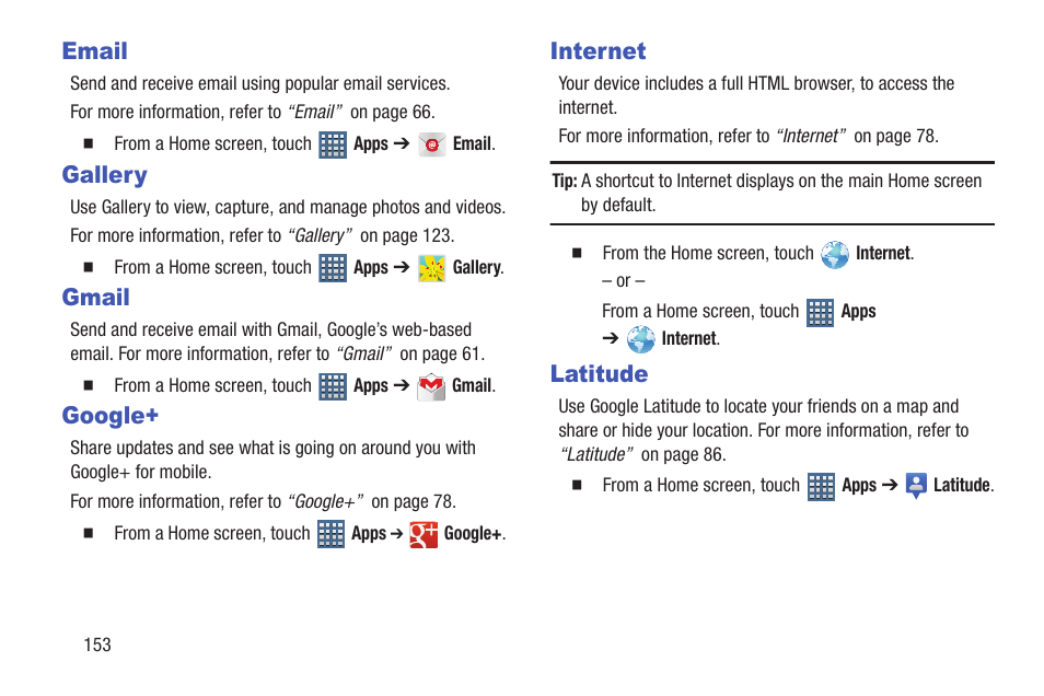 Email, Gallery, Gmail | Google, Internet, Latitude, Email gallery gmail google+ internet latitude, For more information, refer | Samsung GT-P7510FKYXAR User Manual | Page 158 / 258