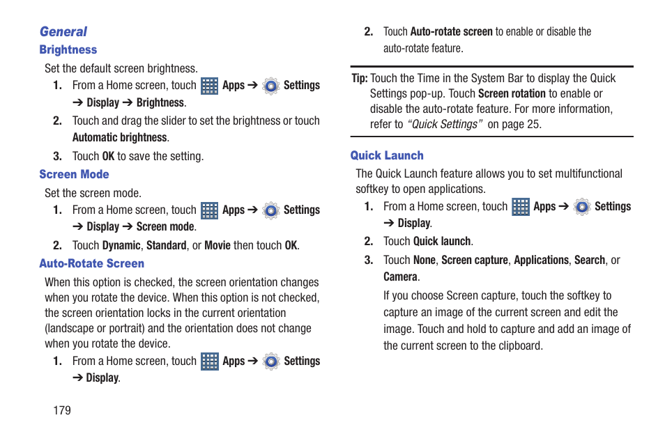 For more information, refer to “quick launch, More information, refer to “auto-rotate screen” on, For more | Samsung GT-P7510FKYXAR User Manual | Page 184 / 258