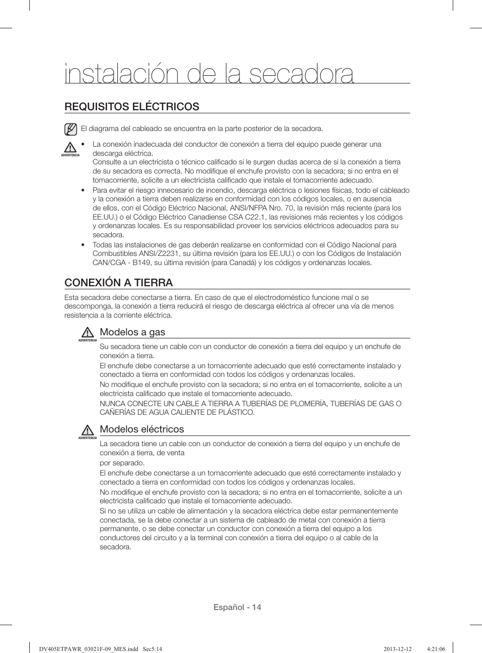 Instalación de la secadora, Requisitos eléctricos, Conexión a tierra | Modelos a gas, Modelos eléctricos | Samsung DV393GTPAWR-A1 User Manual | Page 58 / 136