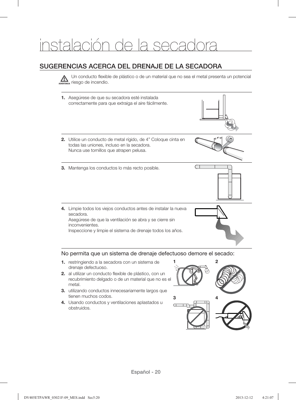 Instalación de la secadora, Sugerencias acerca del drenaje de la secadora | Samsung DV393GTPAWR-A1 User Manual | Page 64 / 136