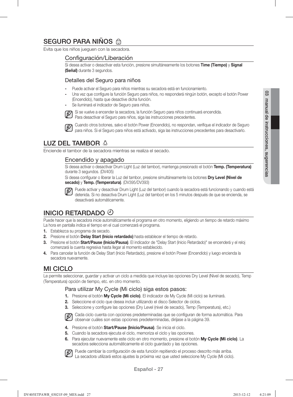 Seguro para niños, Luz del tambor, Inicio retardado | Mi ciclo, Conﬁ guración/liberación, Encendido y apagado | Samsung DV393GTPAWR-A1 User Manual | Page 71 / 136