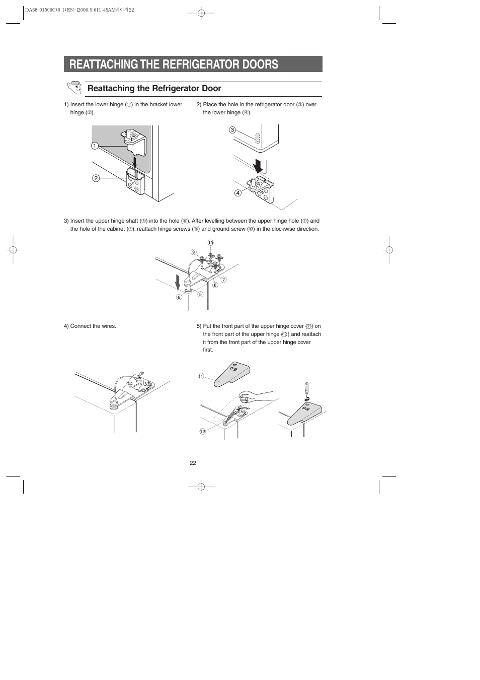 Reattaching the refrigerator doors, Reattaching the refrigerator door | Samsung RS267LASH-XAA User Manual | Page 22 / 32