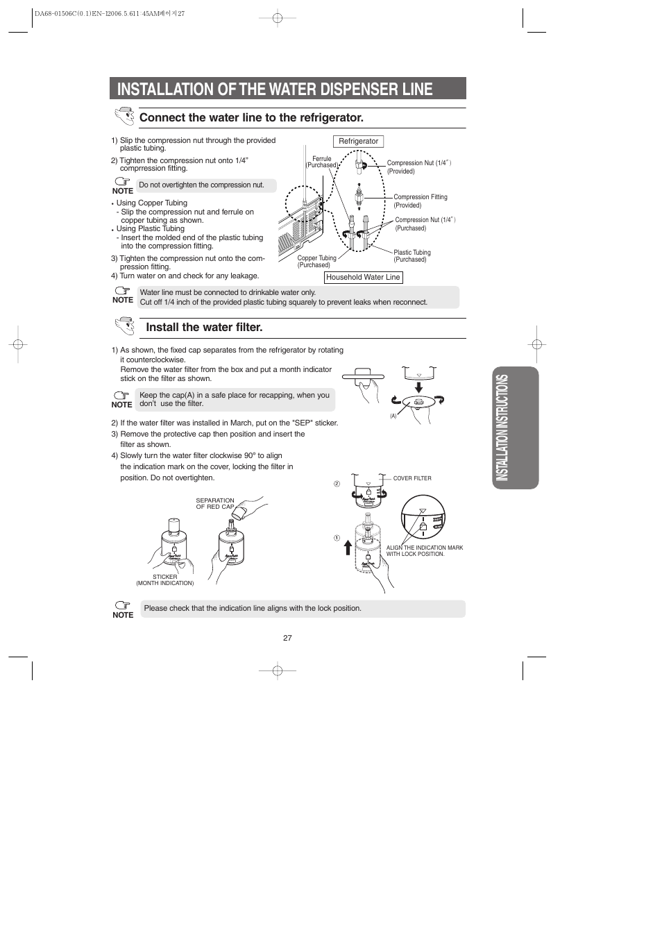 Installation of the water dispenser line, Inst alla tion instr uctions, Install the water filter | Connect the water line to the refrigerator | Samsung RS267LASH-XAA User Manual | Page 27 / 32