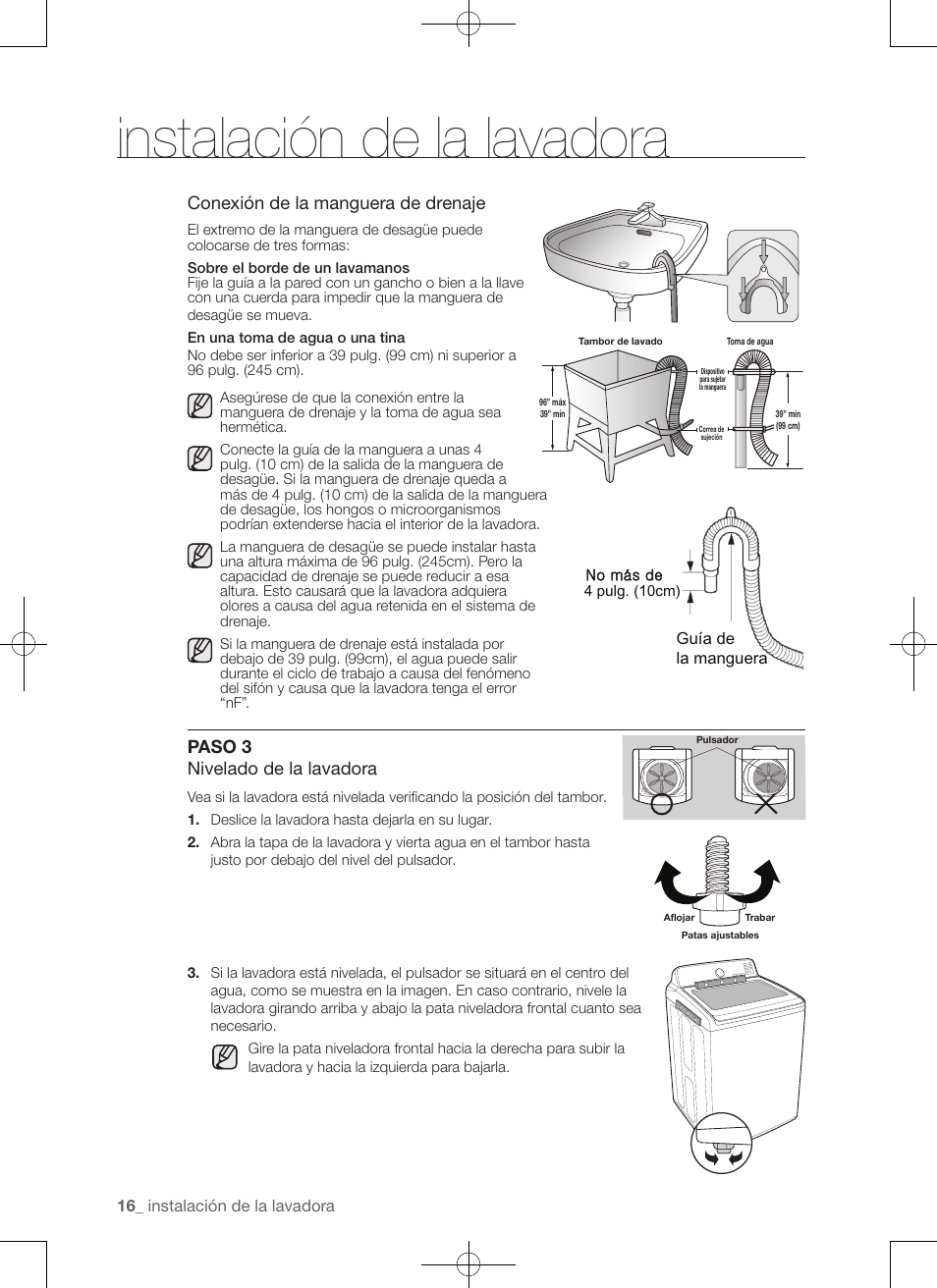 Instalación de la lavadora, Conexión de la manguera de drenaje, Paso 3 nivelado de la lavadora | Samsung WA456DRHDSU-AA User Manual | Page 104 / 132