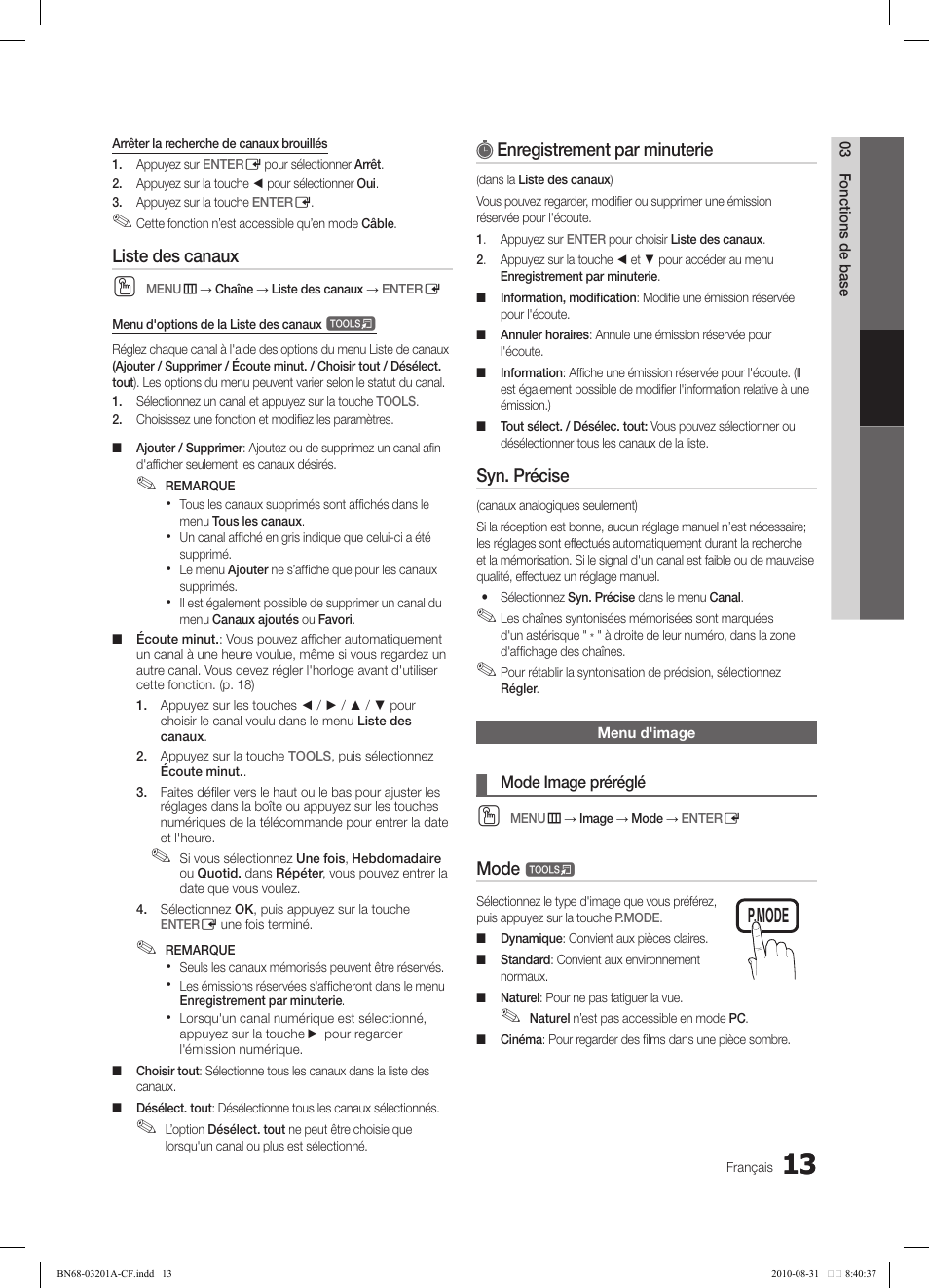 Liste des canaux, Enregistrement par minuterie, Syn. précise | Mode | Samsung LN46C600F3FXZA User Manual | Page 113 / 151