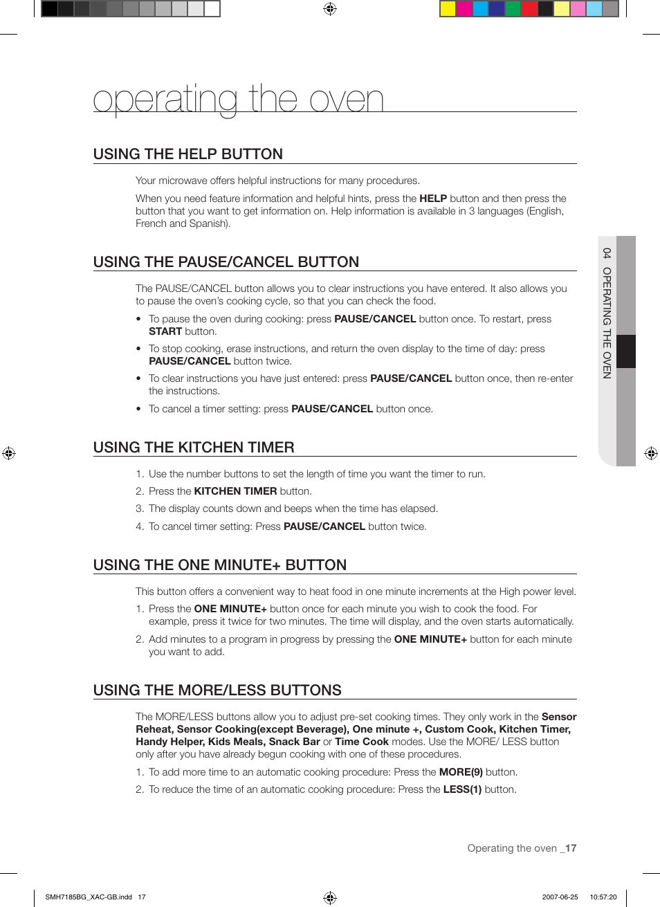 Operating the oven, Using the help button, Using the pause/cancel button | Using the kitchen timer, Using the one minute+ button, Using the more/less buttons | Samsung SMH7185WG-XAA User Manual | Page 17 / 44