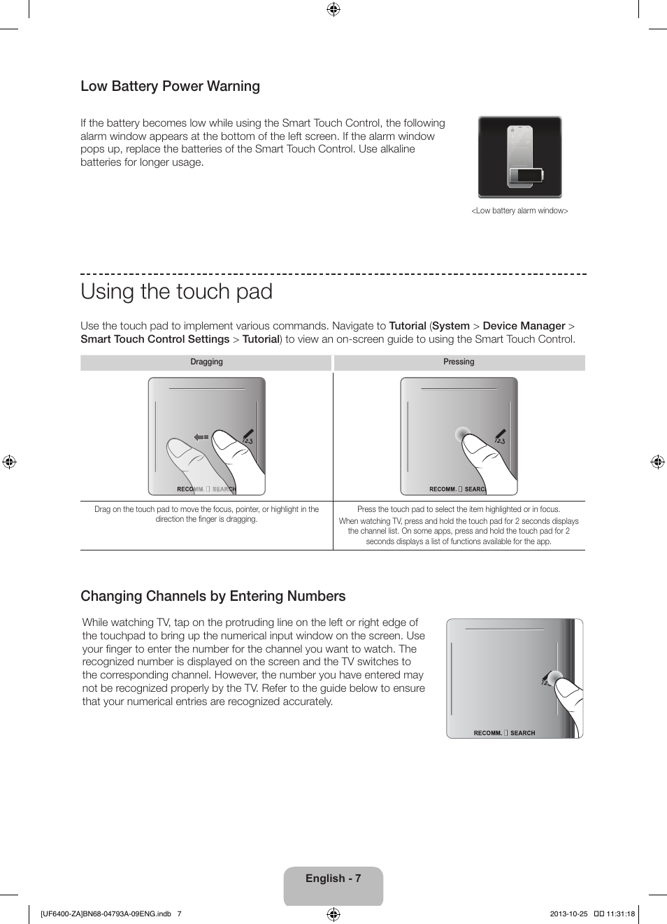Using the touch pad, Low battery power warning, Changing channels by entering numbers | Samsung UN55F6400AFXZA User Manual | Page 7 / 34