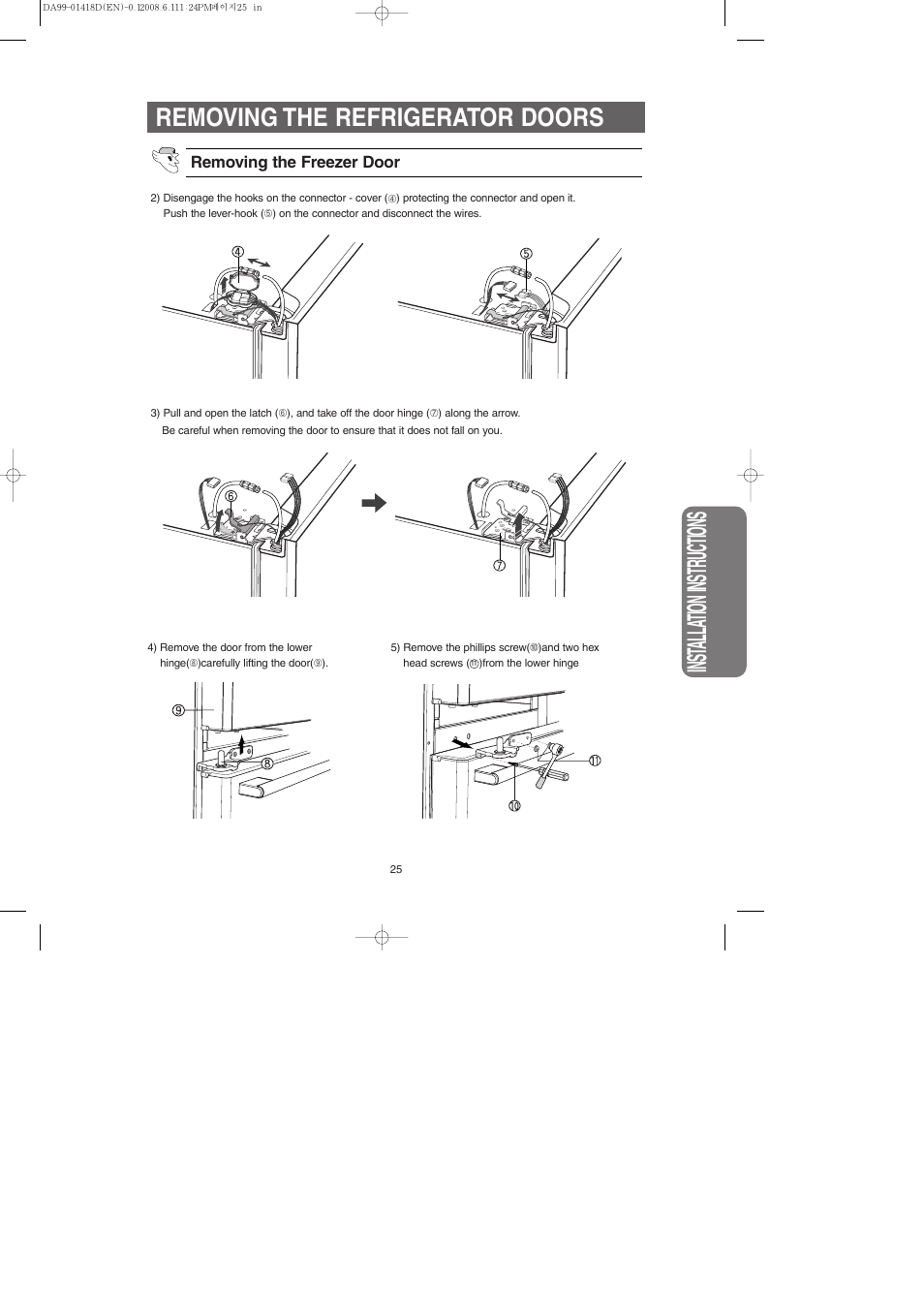 Inst alla tion instr uctions, Removing the refrigerator doors | Samsung RM257ACBP-XAA User Manual | Page 25 / 40