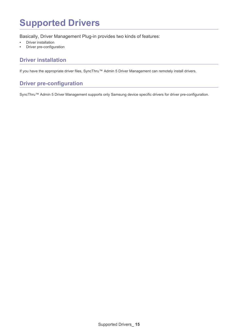 Supported drivers, Driver installation, Driver pre-configuration | Driver installation driver pre-configuration | Samsung ML-3471ND-XAA User Manual | Page 15 / 37