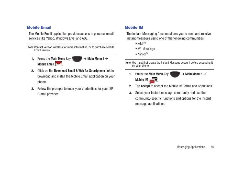 Mobile email, Mobile im, For more | Samsung SCH-I920DAAVZW User Manual | Page 80 / 177