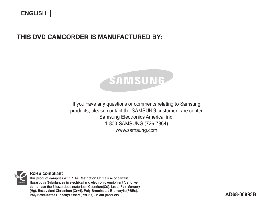 This dvd camcorder is manufactured by | Samsung SC-DC163-XAP User Manual | Page 136 / 136